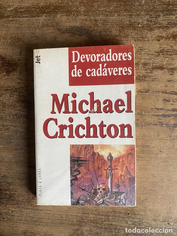 B&uuml;cher: Devoradores de cadaveres - Crichton Michael