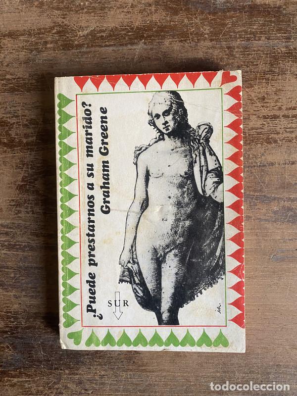 Livros em segunda m&atilde;o: Puede prestarnos a su marido? - Greene Graham