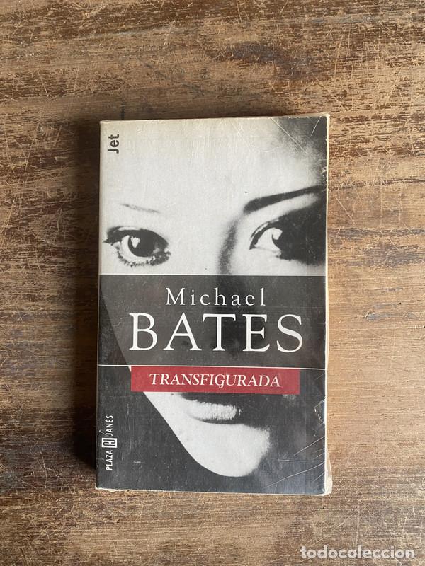 Libros: Transfigurada - Bates Michael - Foto 1
