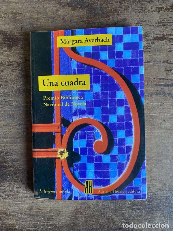 Libros: Una cuadra - Averbach Margara - Foto 1