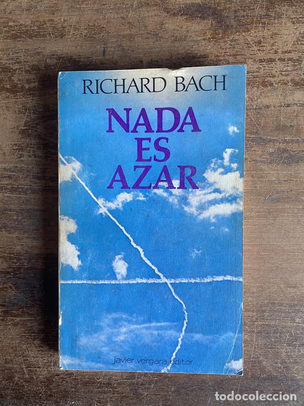 B&uuml;cher: Nada es azar - Bach Richard