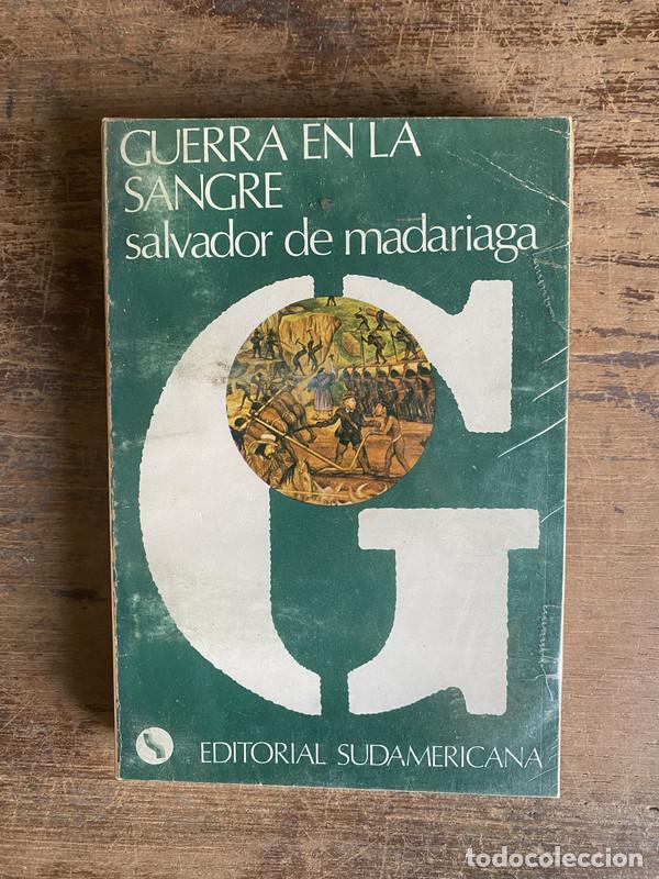 Libri di seconda mano: Guerra en la sangre - De Madariaga Salvador