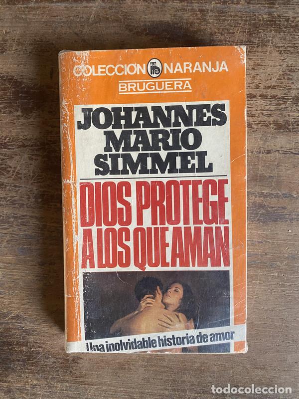 Libri di seconda mano: Dios protege a los que aman - Simmel Johannes Mario