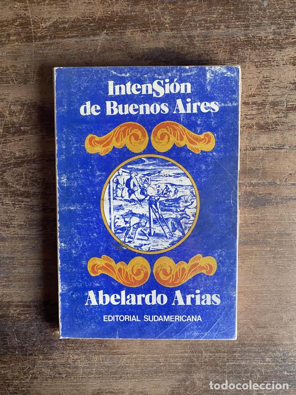 Libri di seconda mano: IntenSion de Buenos Aires - Arias Abelardo