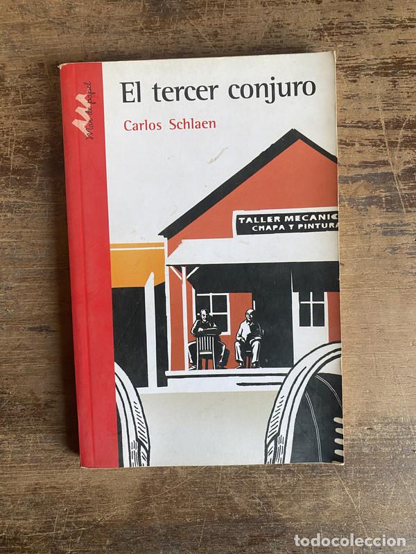 Libri di seconda mano: El tercer conjuro - Schlaen Carlos