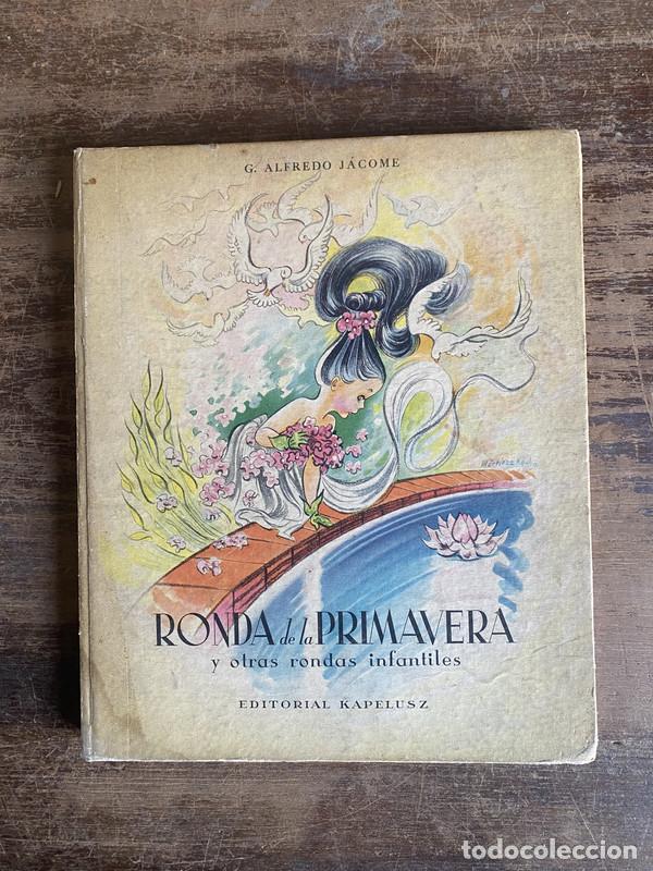 Libri di seconda mano: Ronda de la Primavera - Jacome G. Alfredo