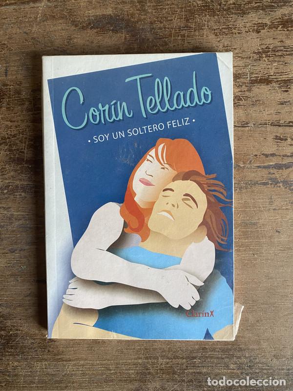 Libri di seconda mano: Soy un soltero feliz - Tellado Corin