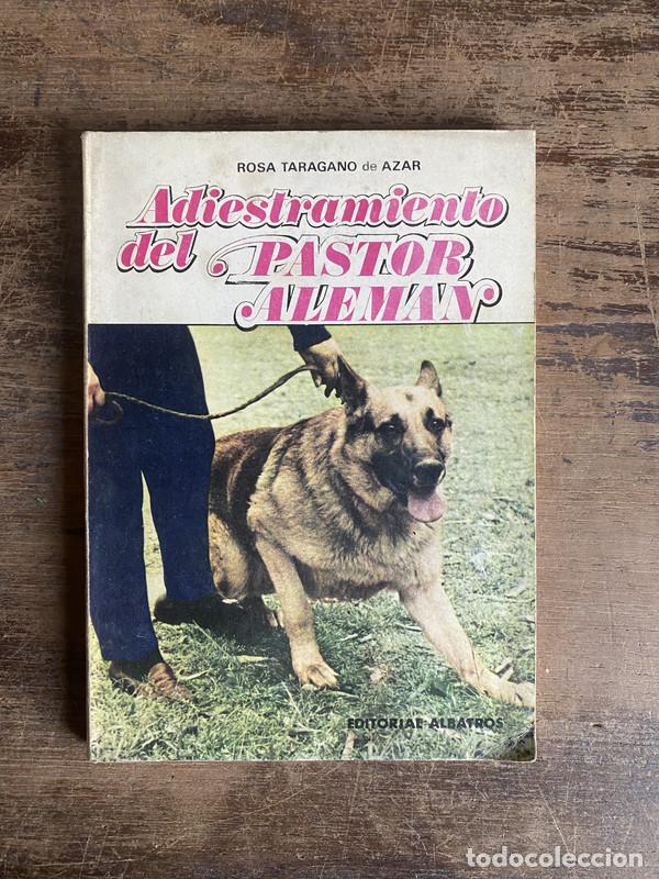 Libros: Adiestramiento del Pastor Aleman - Taragano de Azar Rosa
