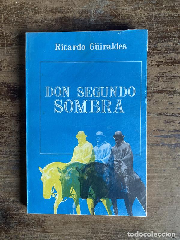 Libros: Don Segundo Sombra - G�iraldes Ricardo - Foto 1