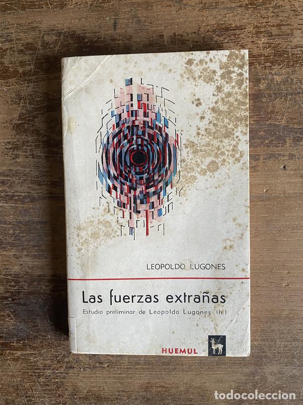 B&uuml;cher: Las fuerzas extra�as - Lugones Leopoldo