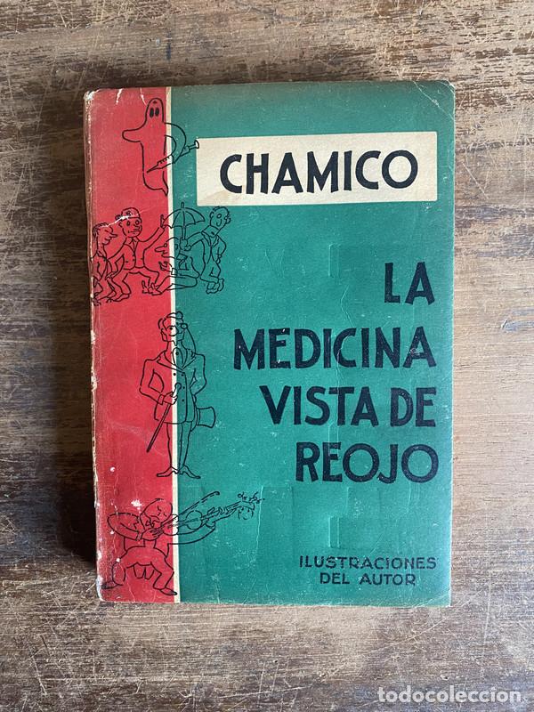 Libri di seconda mano: La medicina vista de reojo - Chamico