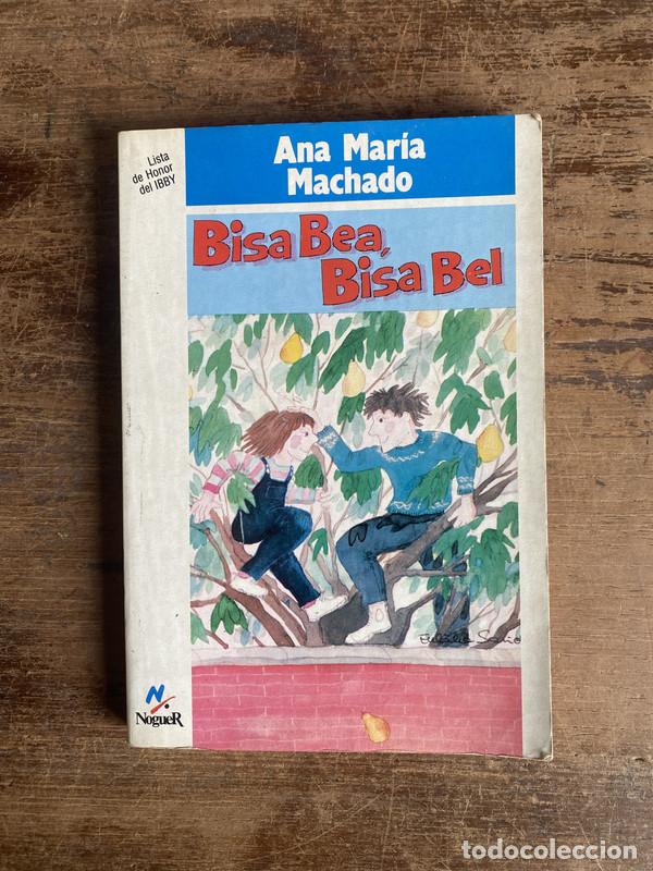 Livres: Bisa Bea Bisa Bel - Machado Ana Maria