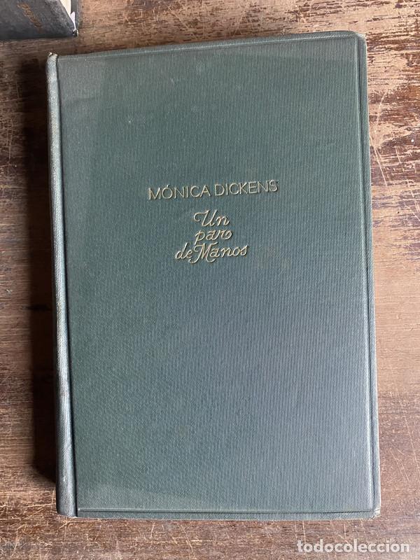 Libros: Un par de Manos - Dickens Monica - Foto 1