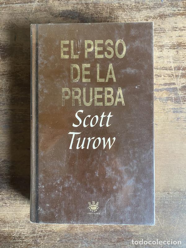 B&uuml;cher: El peso de la prueba - Turow Scott