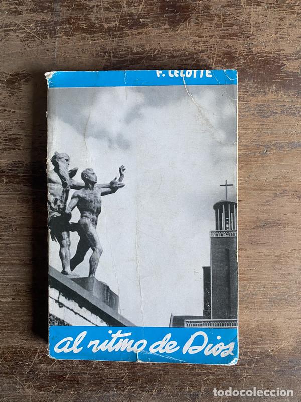 Libros: al ritmo de Dios - Celotte F. - Foto 1