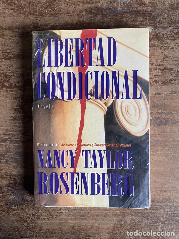 Livres: Libertad Condicional - Rosenberg Nancy Taylor