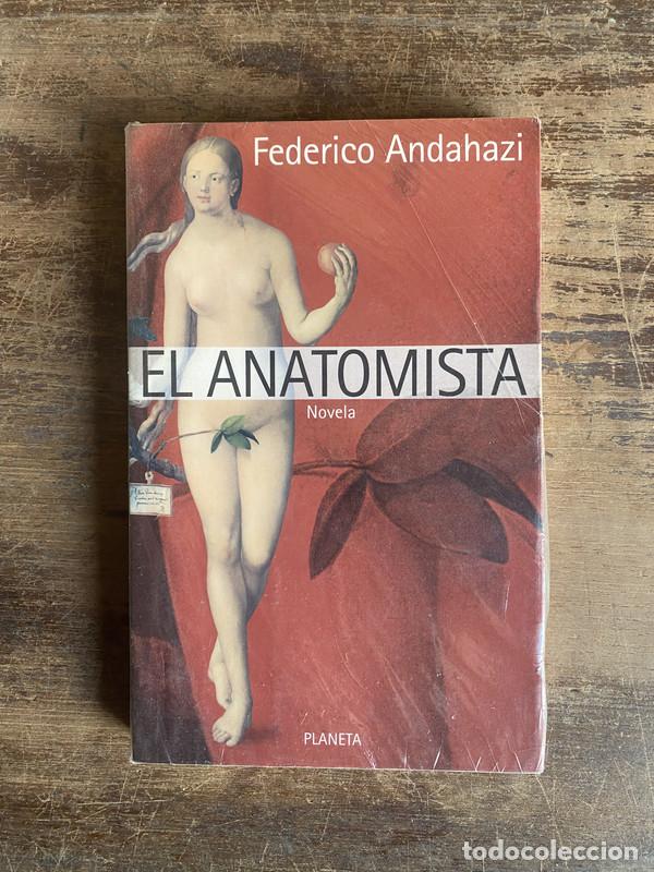 Livres: El anatomista - Andahazi Federico