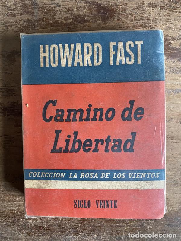 Libros: Camino de Libertad - Fast Howard - Foto 1