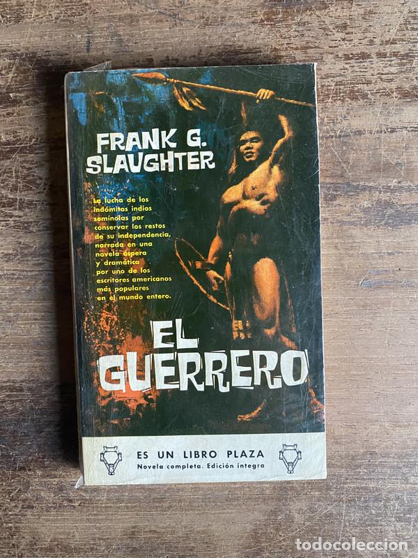 Libros: El Guerrero - Slaughter Frank G.