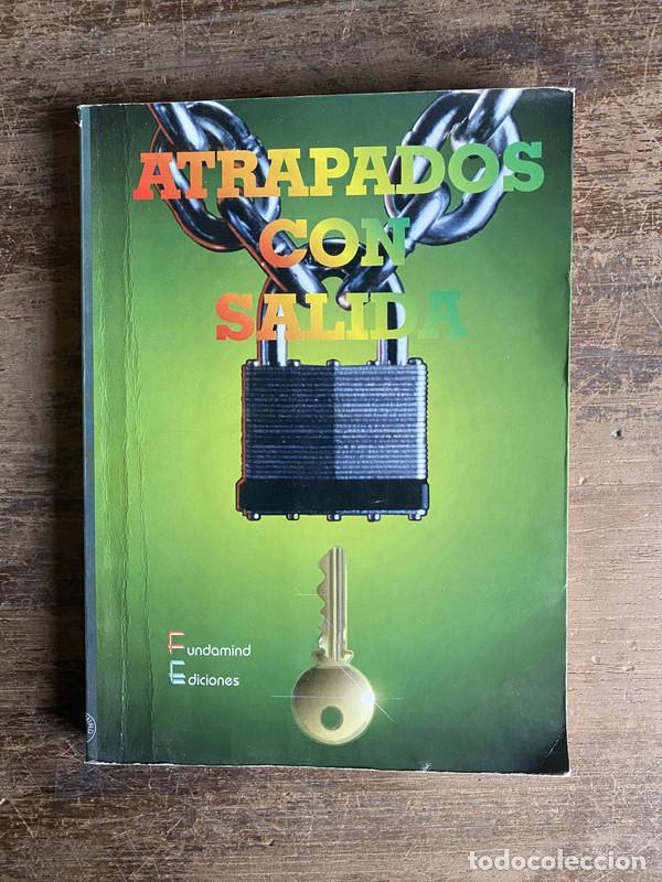 Libri di seconda mano: Atrapados con salida - -