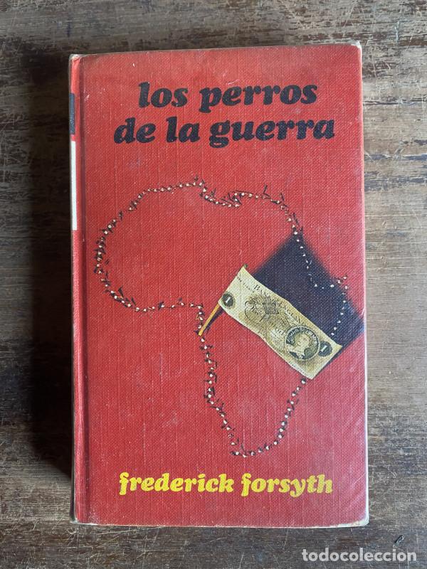 books: Los perros de la guerra - Forsyth Frederick