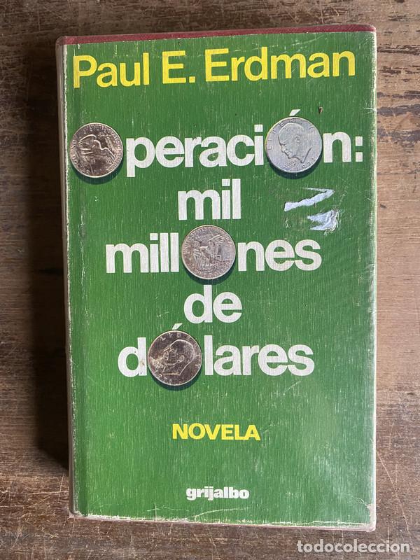 B&uuml;cher: Operacion: mil millones de dolares - Erdman Paul E.