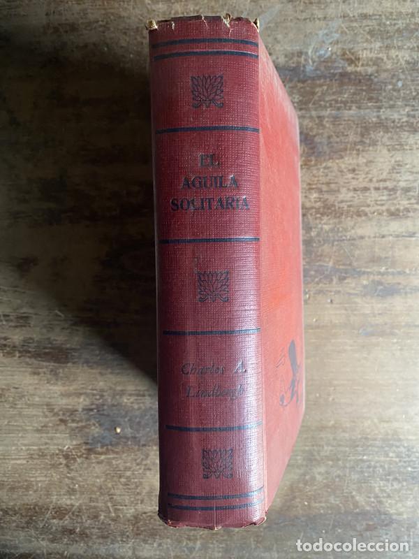B&uuml;cher: El aguila Solitaria - Lindbergh Charles A.