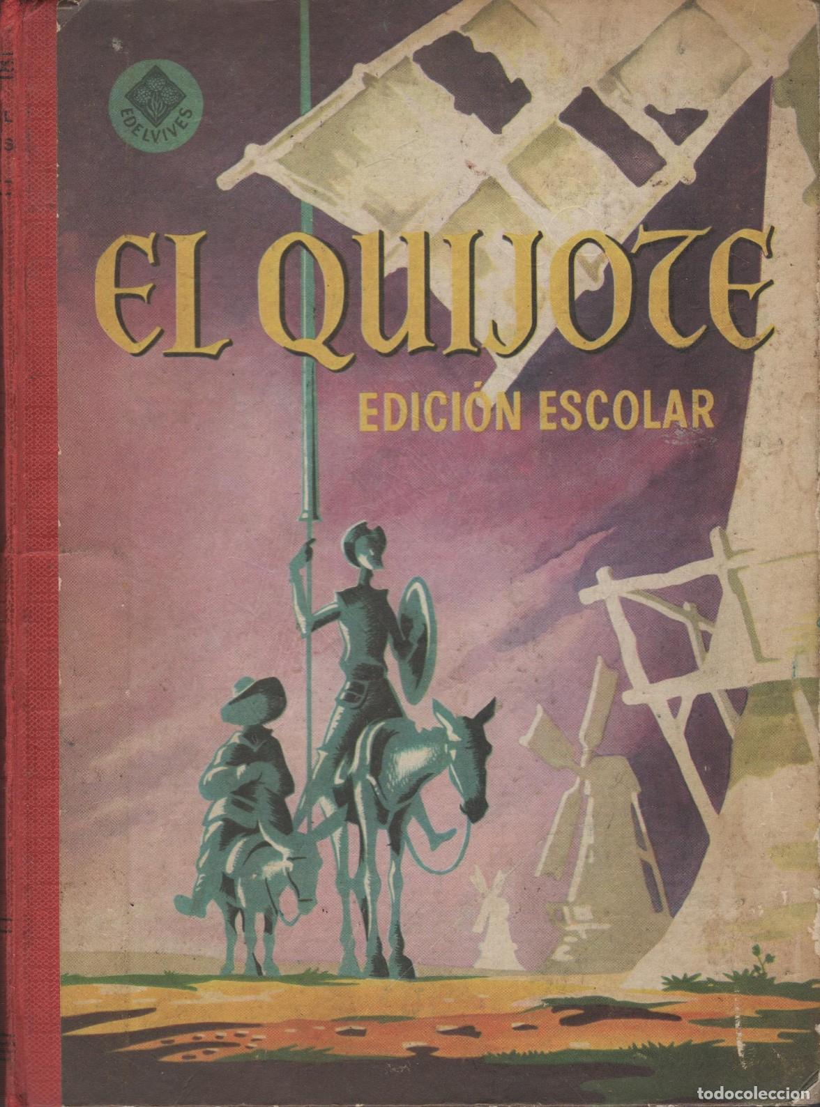 Libros: EL INGENIOSO HIDALGO DON QUIJOTE DE LA MANCHA ( EDICI&Oacute;N ESCOLAR ILUSTRADA ) MIGUEL DE CERVANTES S