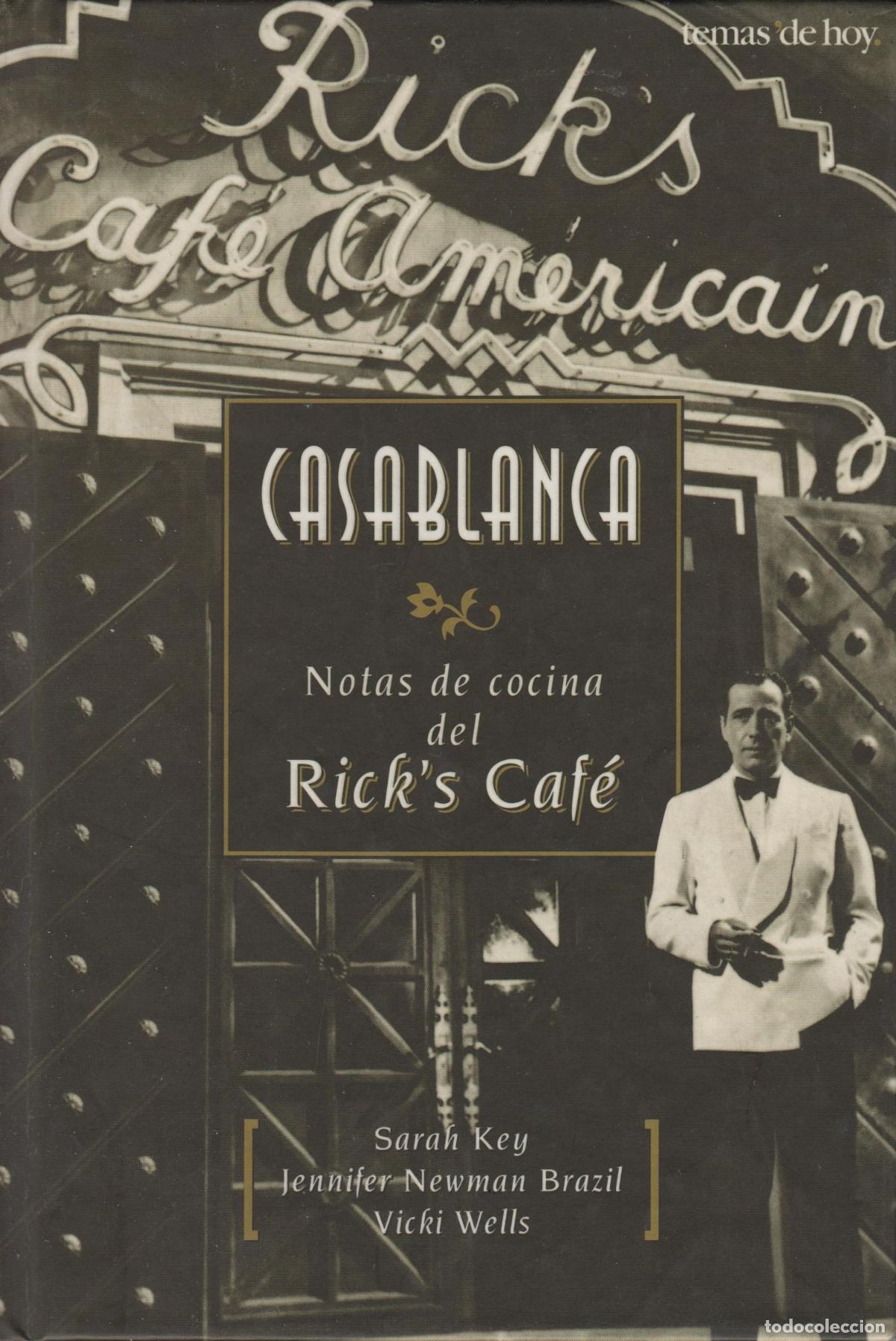 Libros: CASABLANCA. NOTAS DE COCINA DE RICK&acute;S CAF&Eacute; EDITORIAL: Temas de Hoy - - Foto 2