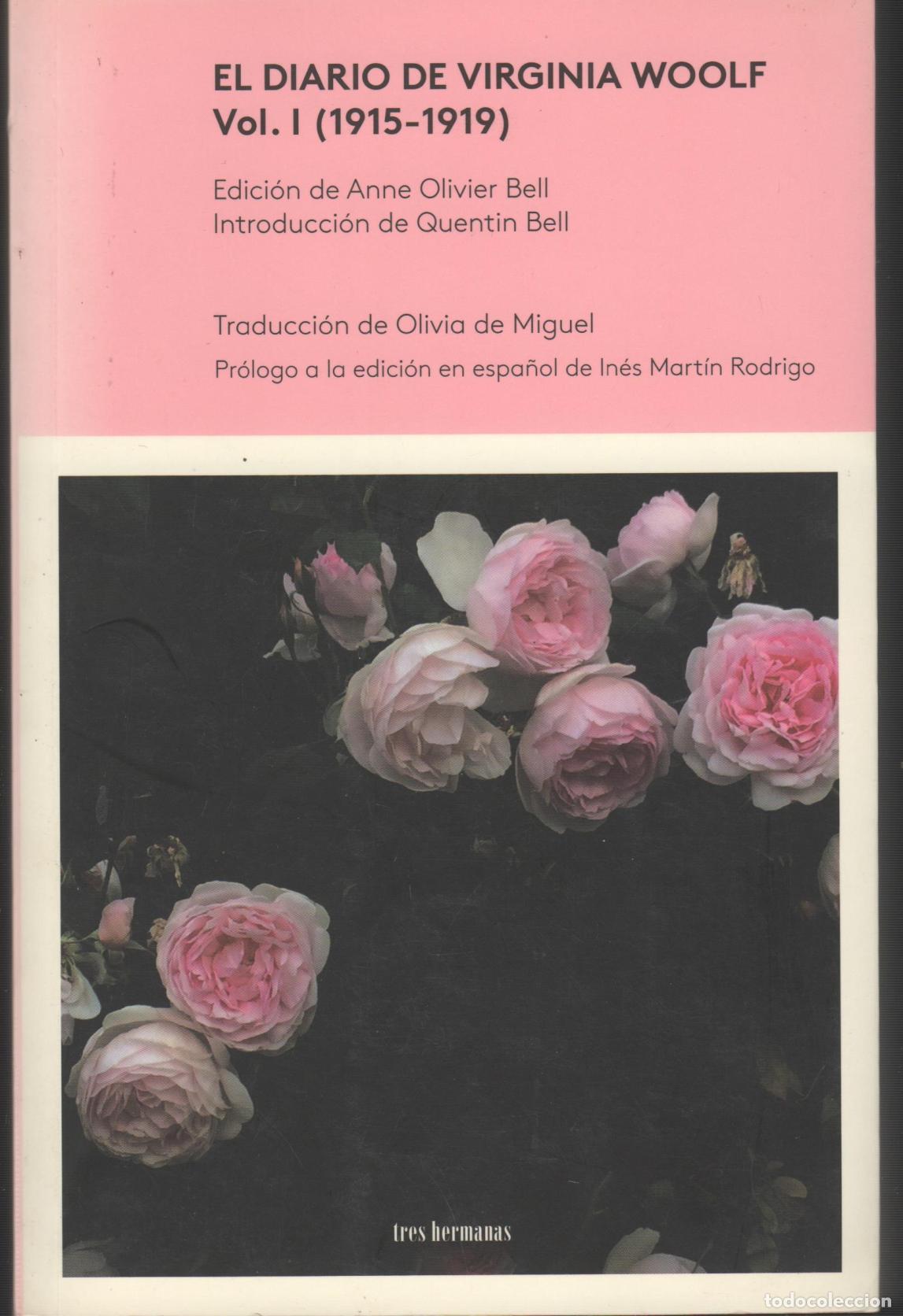 Libros: EL DIARIO DE VIRGINIA WOOLF 1915-1919 Woolf, Virginia - EDITORIAL: TRES HERMANAS - Woolf, Vi