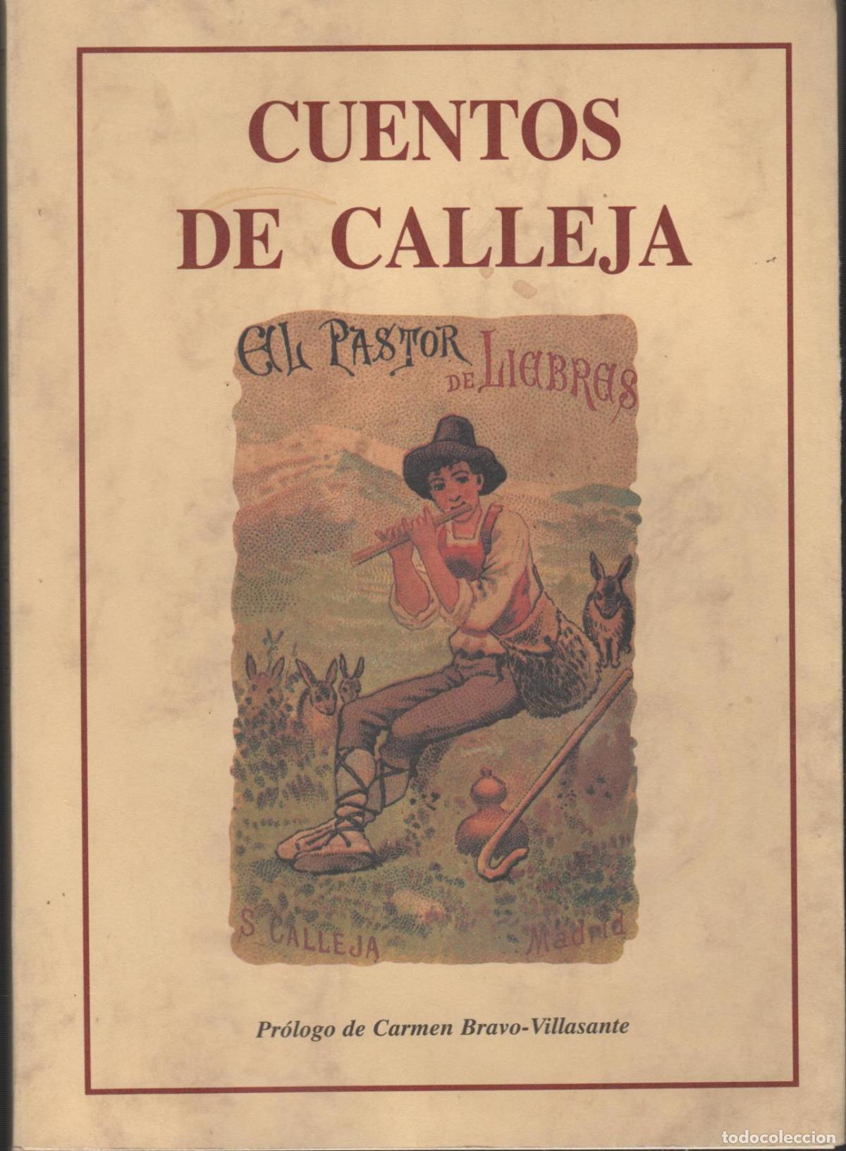 Libros: CUENTOS DE CALLEJA. PR&Oacute;LOGO CARMEN BRAVO VILLASANTE. Biblioteca de Cuentos Maravillosos 92 EDITORIA