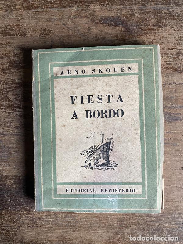 Livres: Fiesta a Bordo - Skouen Arno