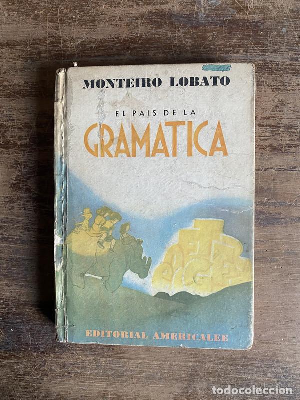 books: El pais de la gramatica - Lobato Monteiro