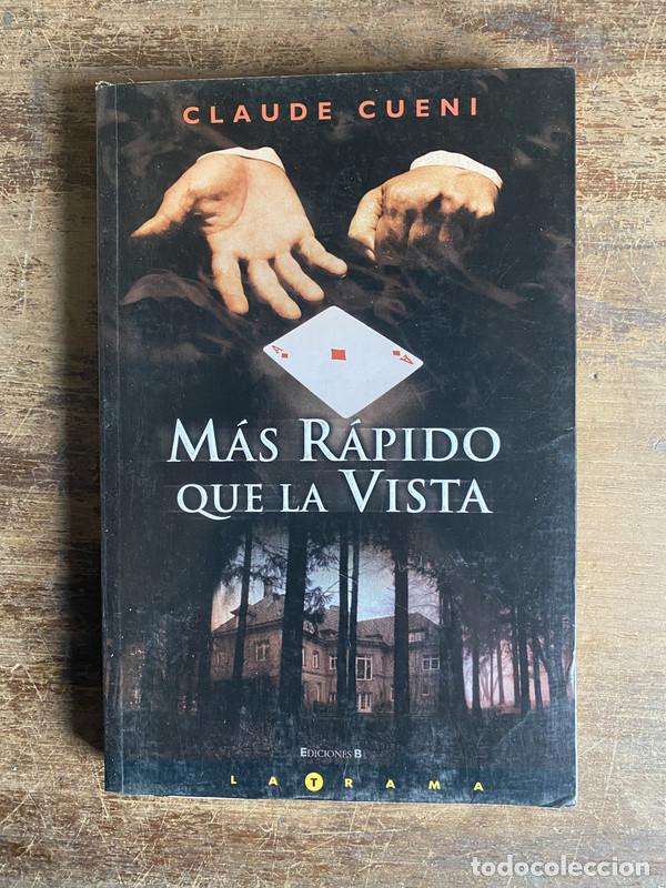 Libros: Mas Rapido que la Vista - Cueni Claude - Foto 1