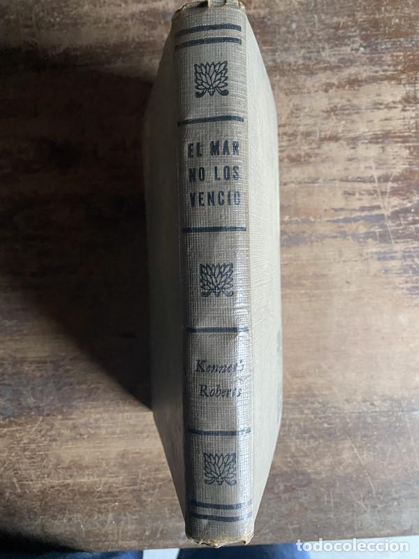 Libros: El mar no los vencio - Roberts Kenneth - Foto 1