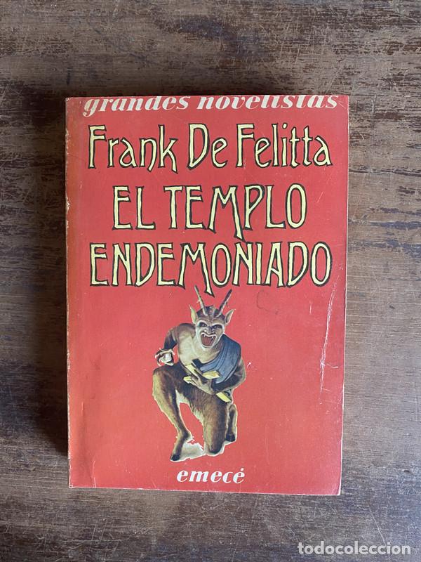 Livres: El templo endemoniado - De Felitta Frank