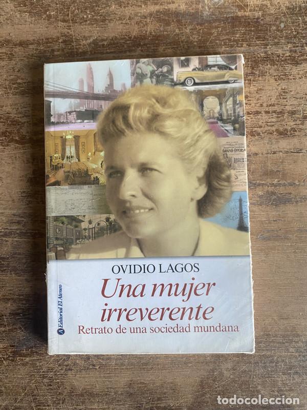Livres: Una mujer irreverente - Lagos Ovidio