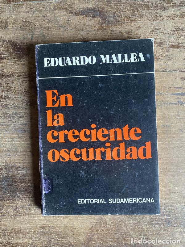 Libros: En la creciente oscuridad - Mallea Eduardo - Foto 1