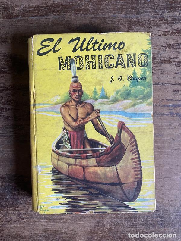 Libros: El Ultimo Mohicano - Cooper J.F.
