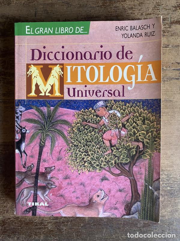 Livros em segunda m&atilde;o: Diccionario de Mitologia Universal - Balasch Enric y Ruiz Yolanda
