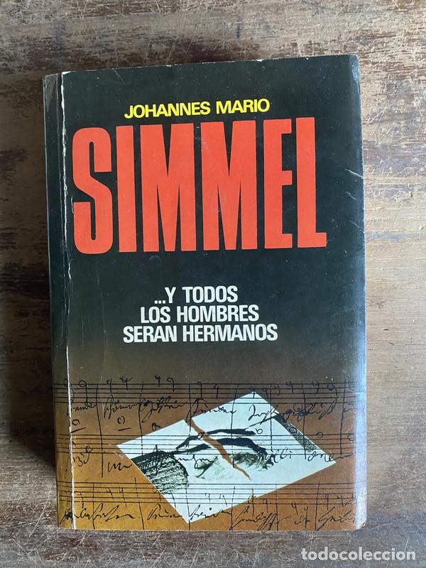 Libri di seconda mano: ...Y todos los hombres seran hermanos - Simmel Johannes Mario