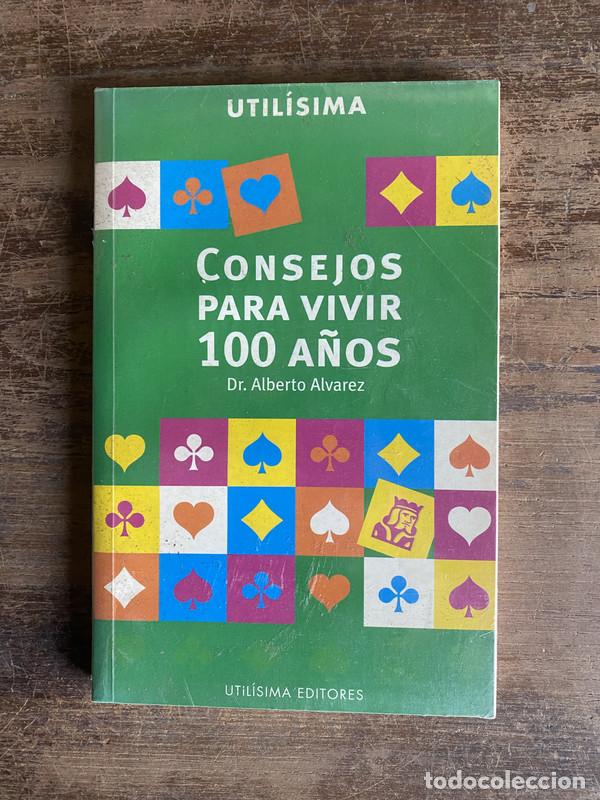 Livros em segunda m&atilde;o: Consejos para vivir 100 a�os - Alvarez Alberto
