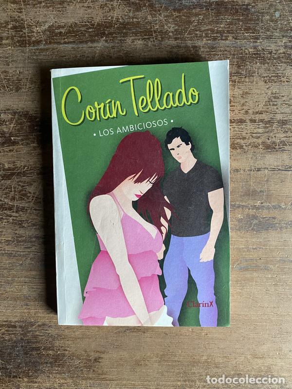 Libros: Los ambiciosos - Tellado Corin - Foto 1