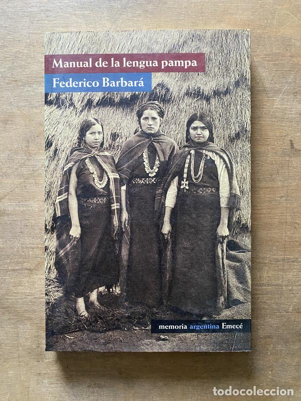 Libri di seconda mano: Manual de la lengua pampa - Barbara Federico
