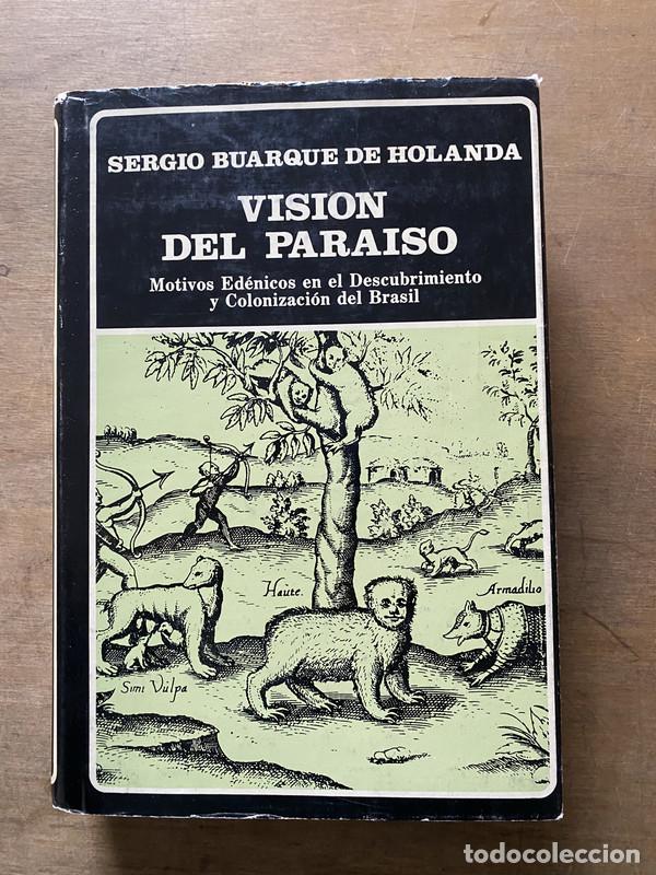 Libros: Vision del Paraiso - Buarque de Holanda Sergio