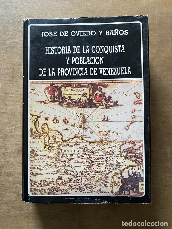 Livros em segunda m&atilde;o: Historia de la Conquista y Poblacion de la Provincia de Venezuela - Oviedo y Ba�os Jose de
