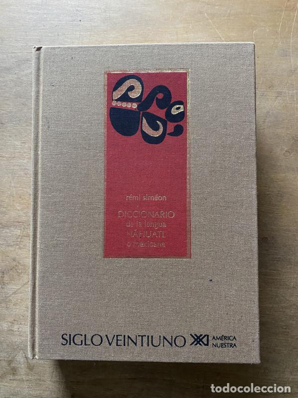 Livros em segunda m&atilde;o: Diccionario de la lengua Nahuatl o mexicana - Simeon Remi