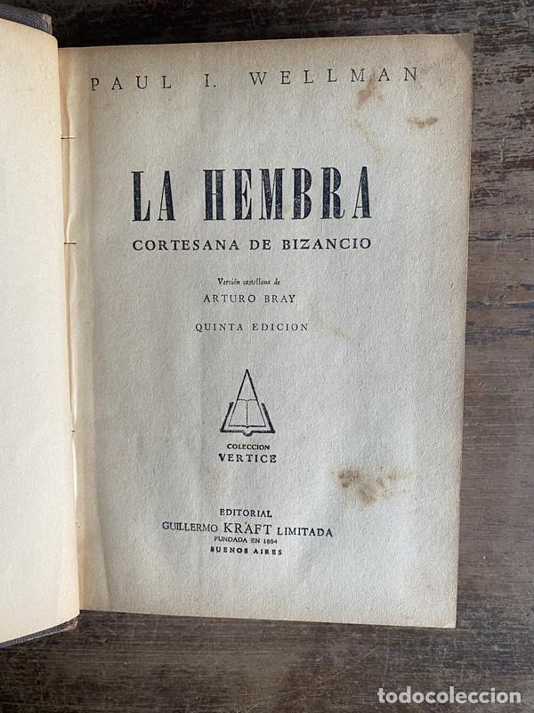 Libros: La Hembra - Wellman Paul I.