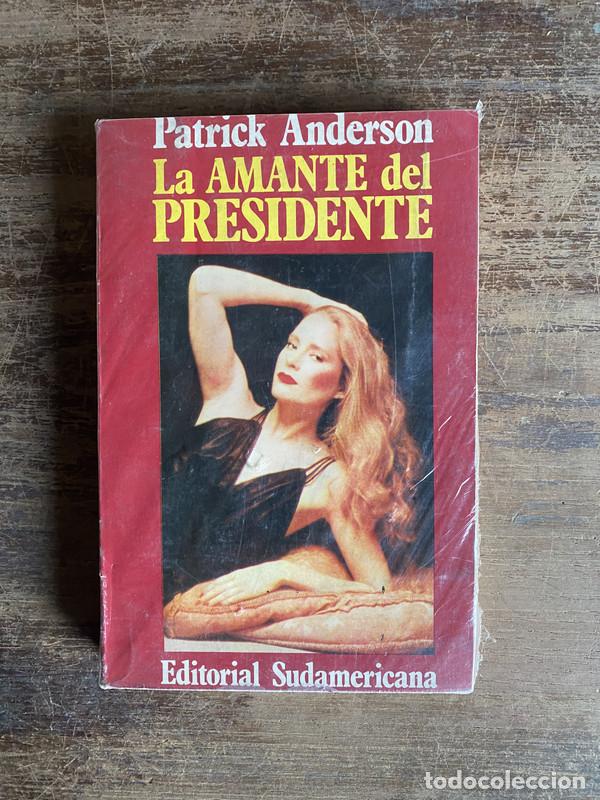 Libros: La amante del presidente - Anderson Patrick