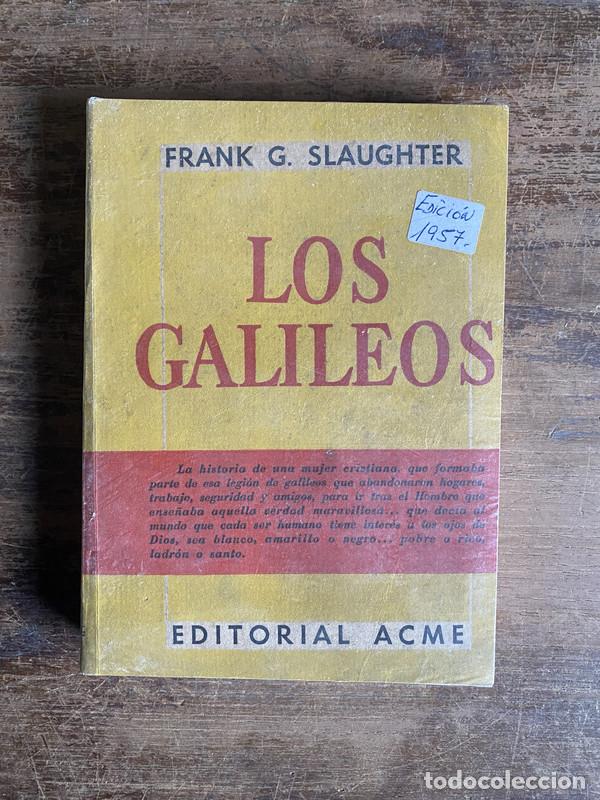 Libros: Los Galileos - Slaughter Frank G. - Foto 1